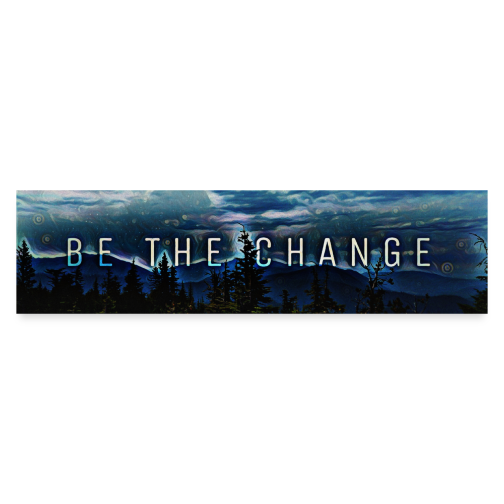 Change Bumper Sticker - white matte